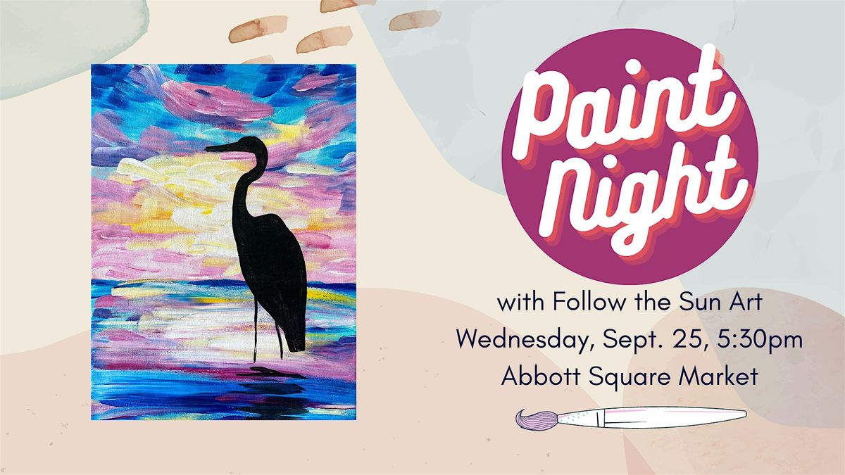 Paint Night at Abbott Square Market!