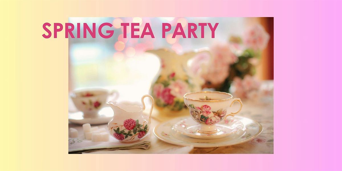 Spring Tea Party