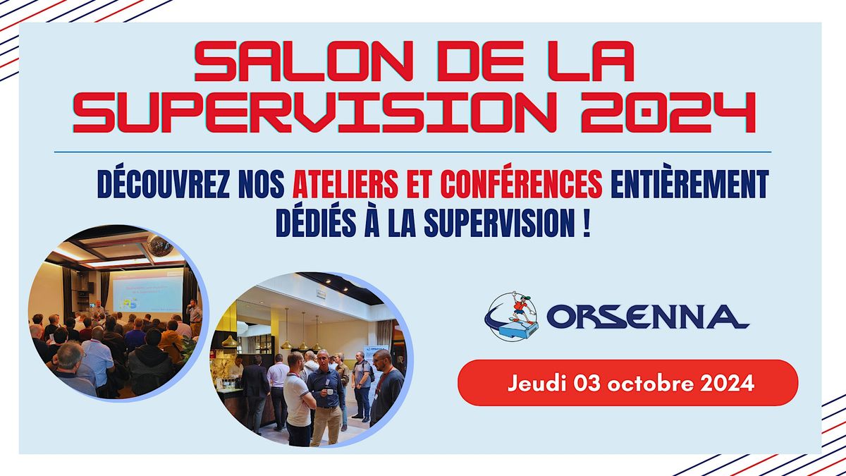 Le Salon de la Supervision 2024 (troisi\u00e8me \u00e9dition)