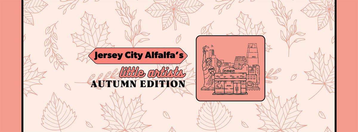 Alfalfa\u2019s Little Artists: Autumn Edition