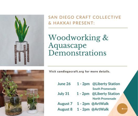 San Diego Craft Collective & Hakkai Present: Woodworking & Aquascape Demos