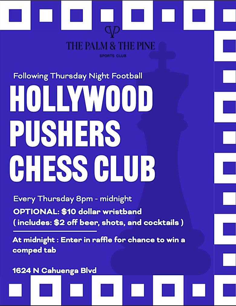 Hollywood Pushers Chess Club Night