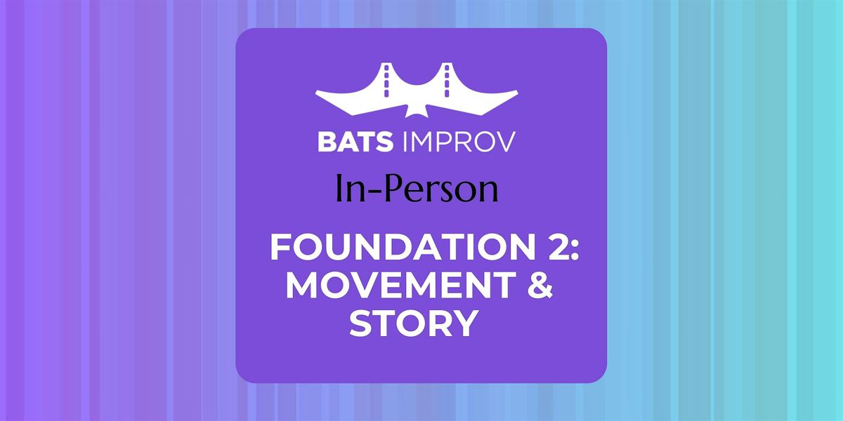 Foundation 2: Movement & Story in Palo Alto with Karen Brelsford