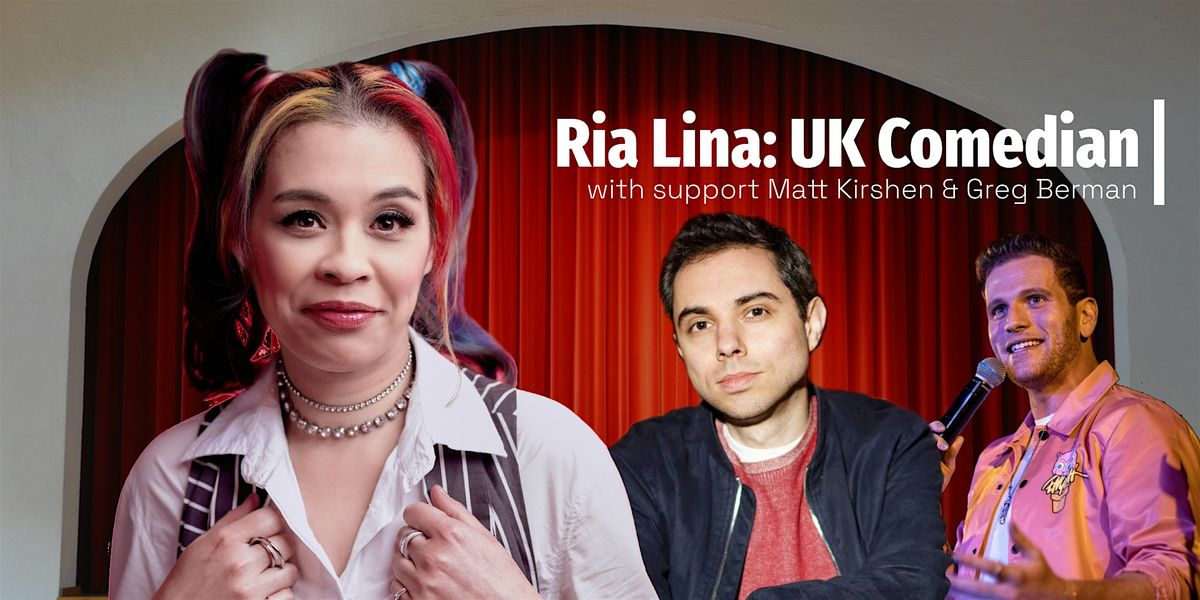 Ria Lina: UK Comedian