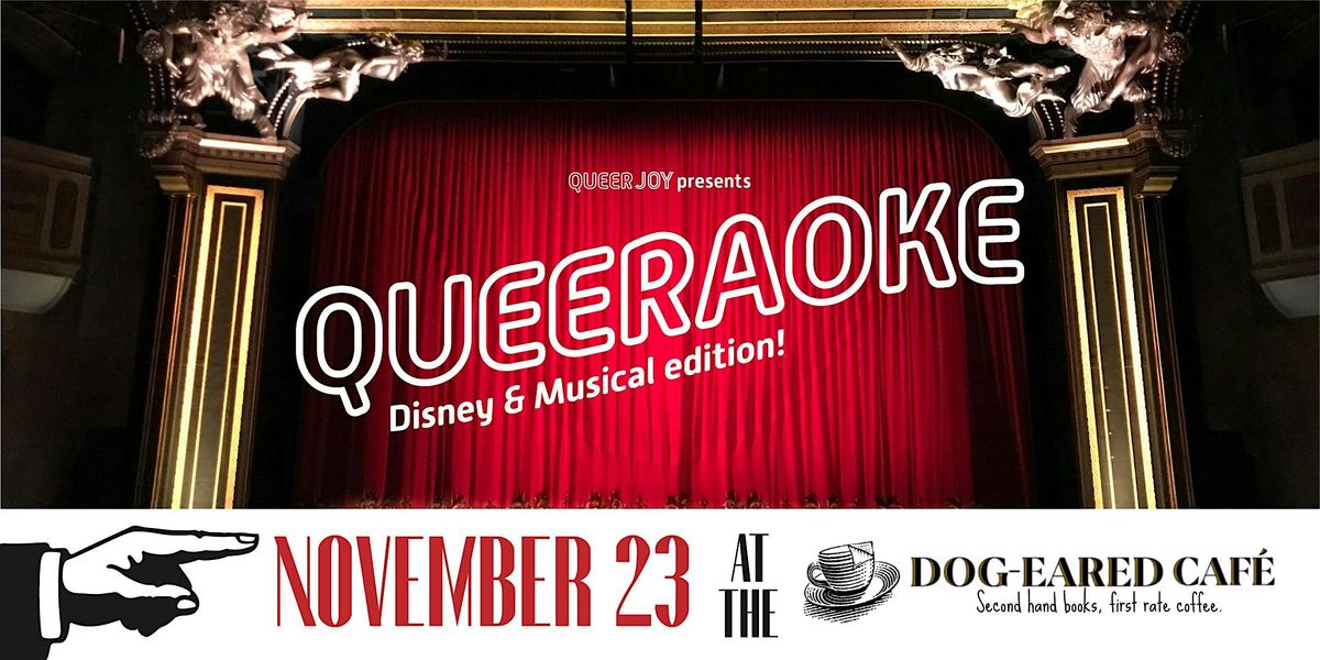 November Queeraoke Night - Disney + Musical Edition!