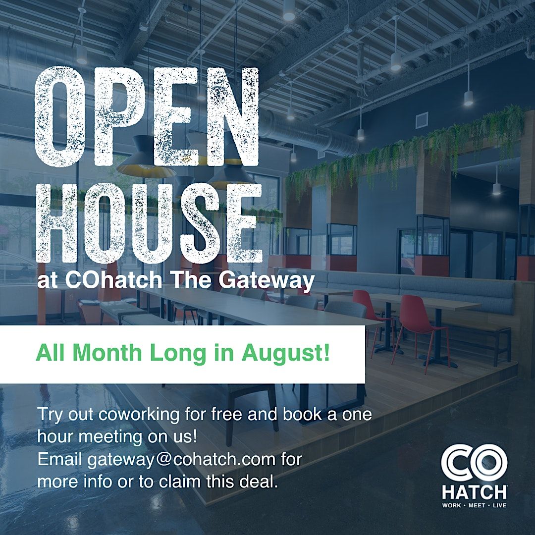 Open House at COhatch The Gateway