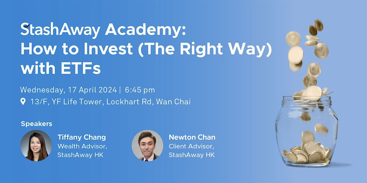 StashAway Academy: How to Invest (The Right Way) with ETFs