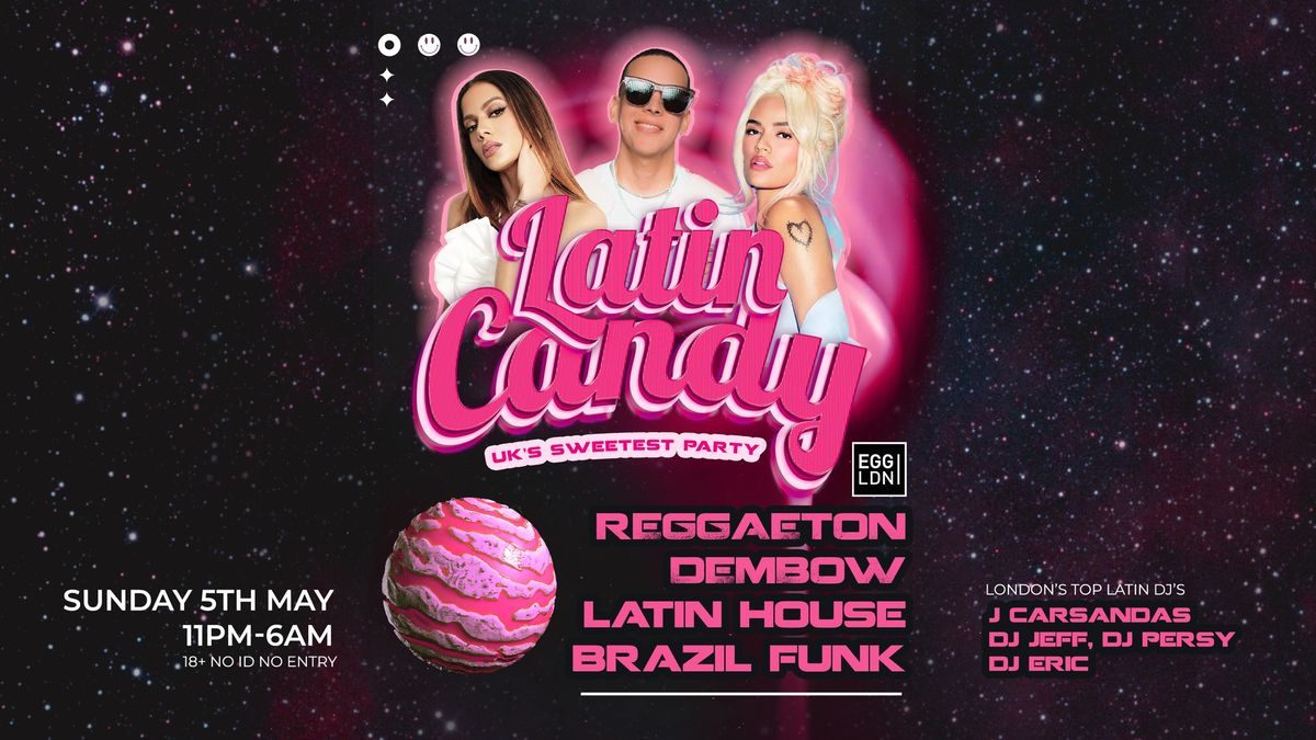 Latin Candy: Reggaeton, Dembow, Latin House, Brazil Funk, Tech
