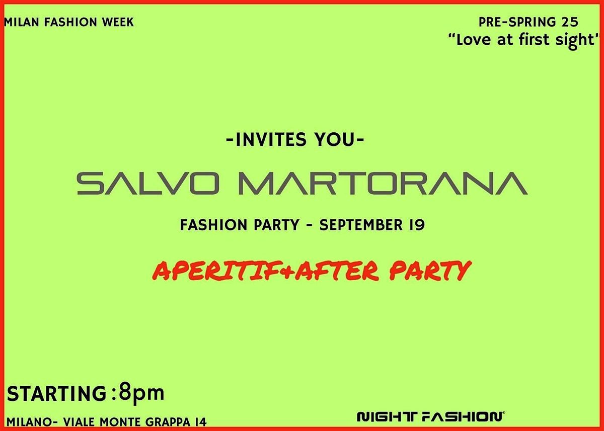 MILANO FASHION WEEK : Sfilata e party con Dj Set