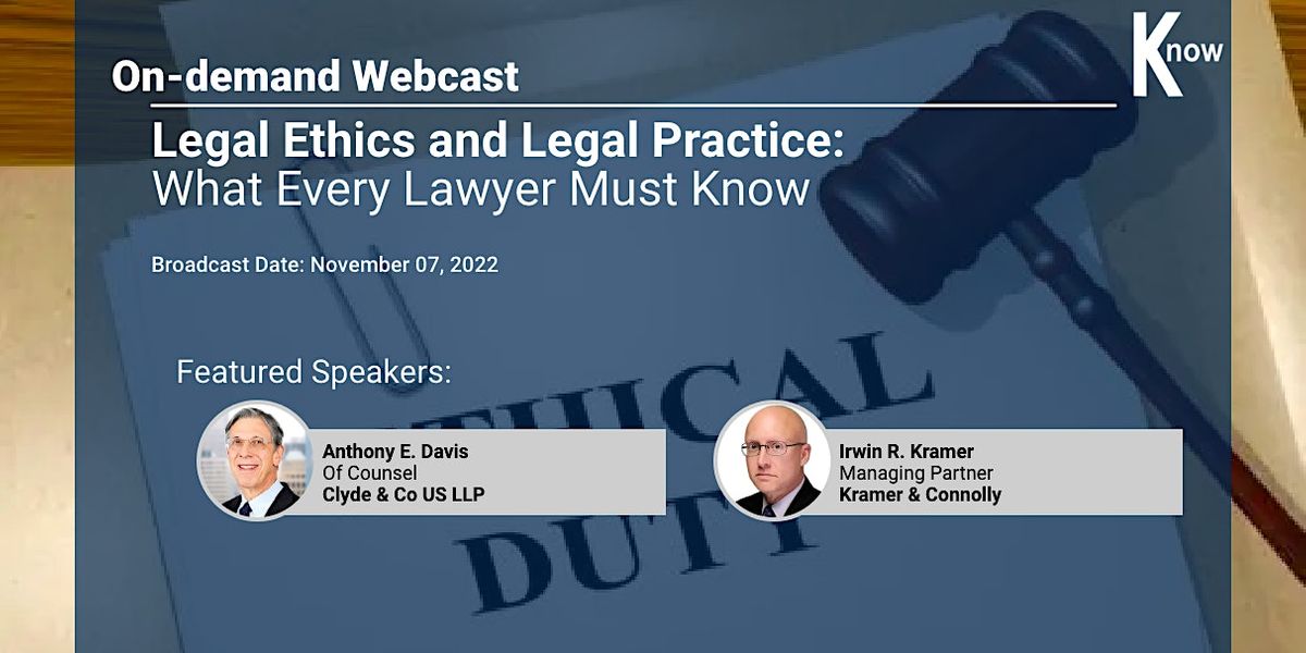 Recorded Webcast: Legal Ethics and Legal Practice