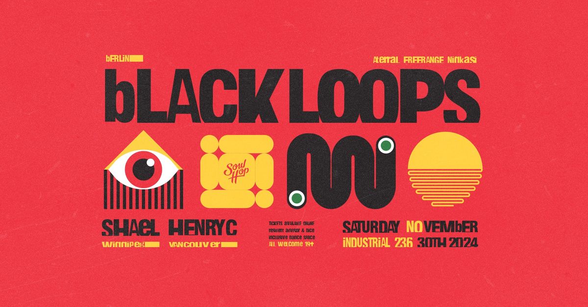 BLACK LOOPS (5 hr set at Industrial)