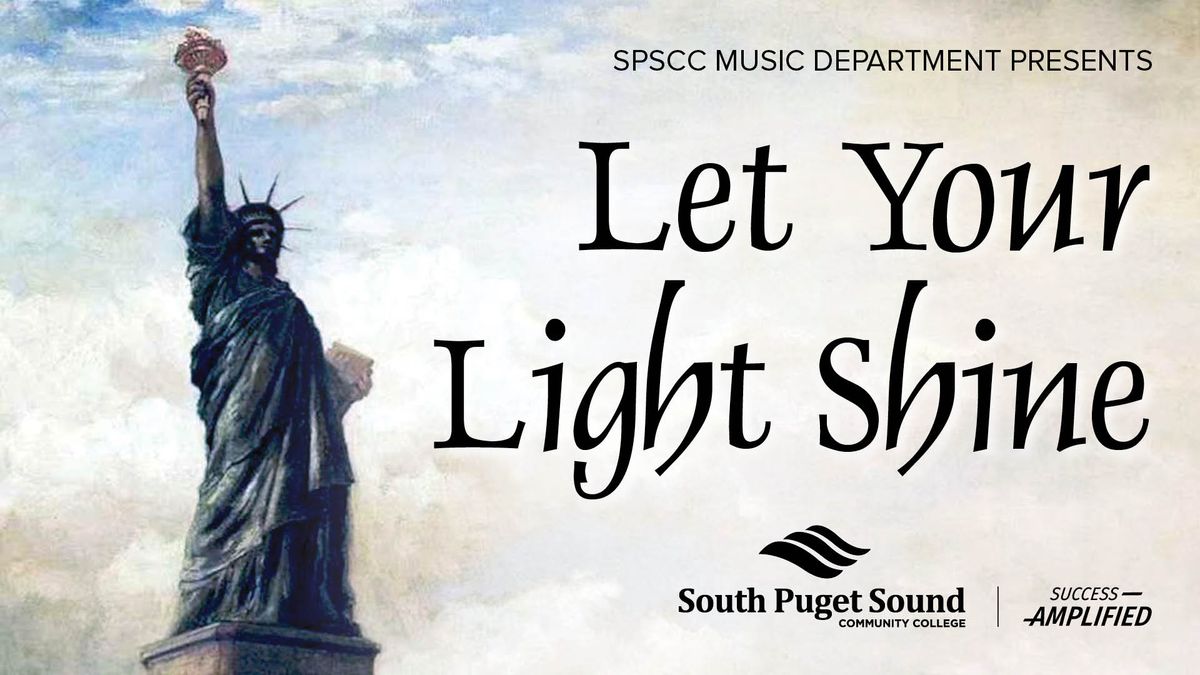 SPSCC Music Department Presents "Let Your Light Shine"