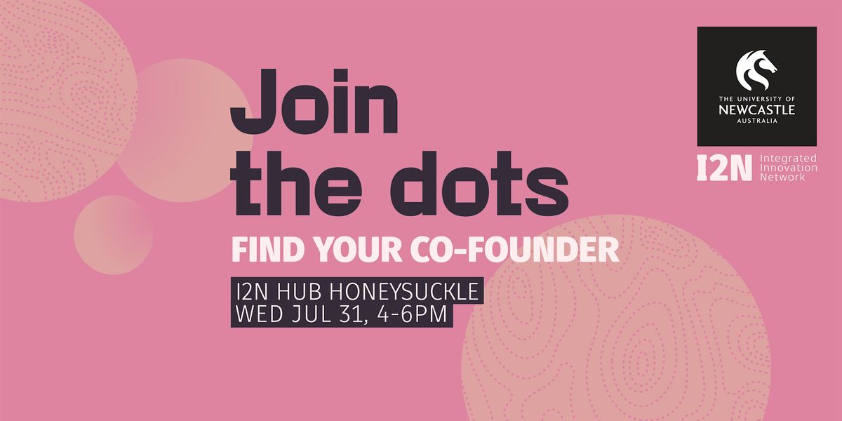 Join the Dots: Find your Co-Founder