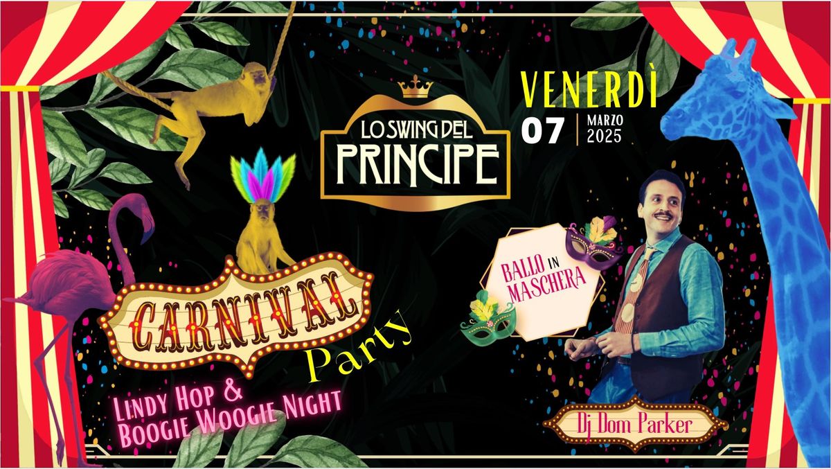 \u2606 Lo Swing del Principe \u2606 Ballo in Maschera\u2606 Lindy Hop & Boogie Woogie Night \u2606 Dj Dom Parker\u2606 