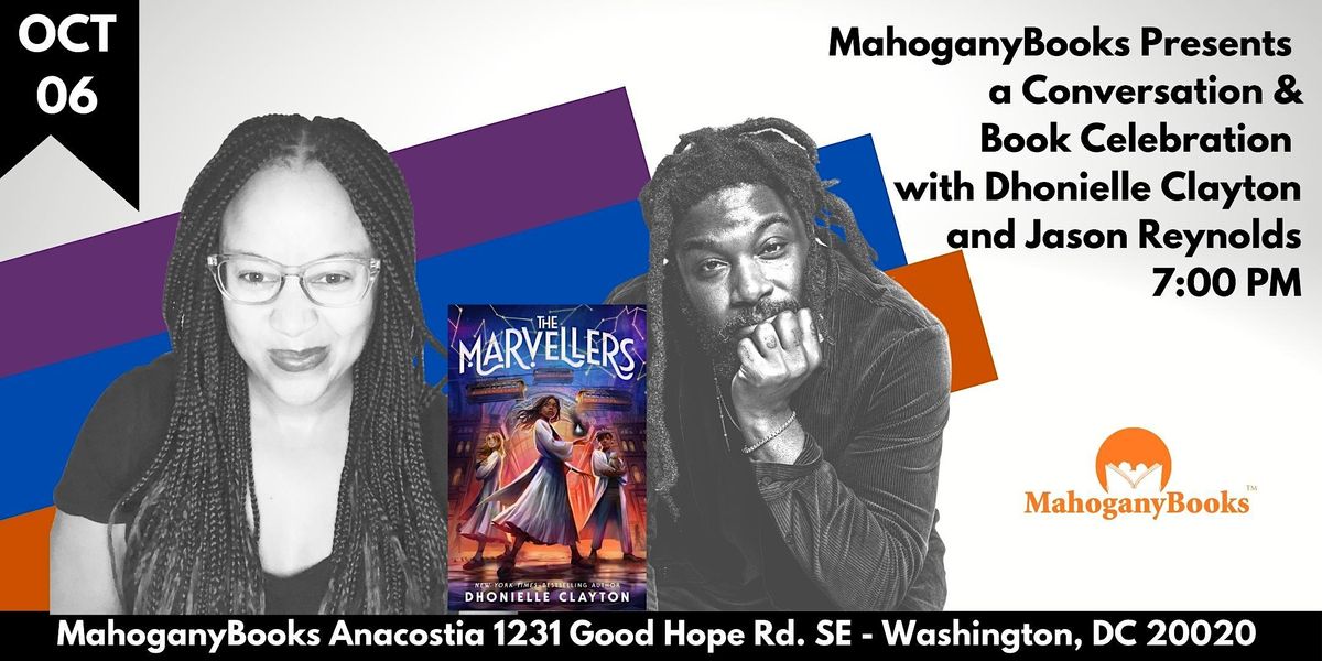 Dhonielle Clayton Discusses The Marvellers with Jason Reynolds