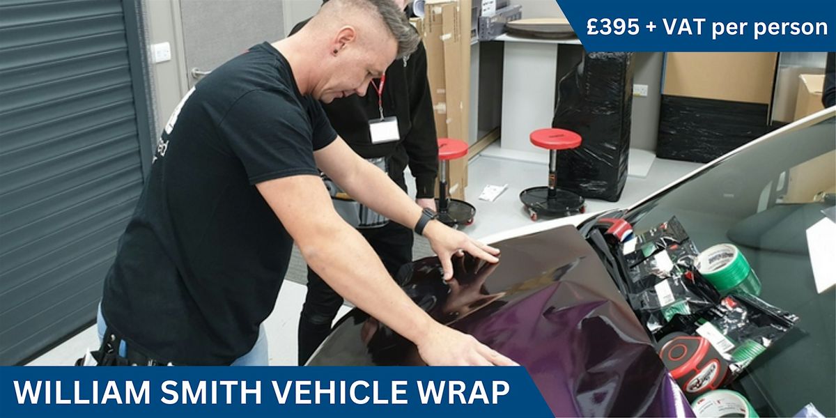 William Smith Vehicle Wrap Training Course - 2 Day Course