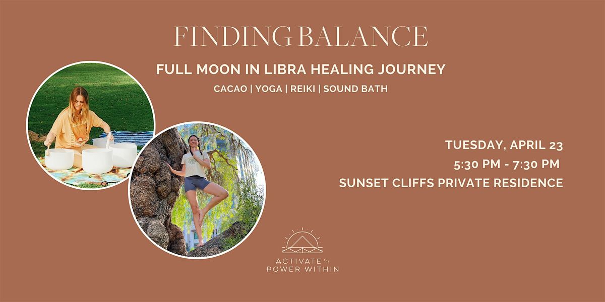 Finding Balance | Full Moon in Libra Healing Journey