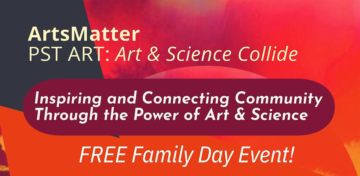 PST ART Family Day @ Cal State University Dominguez Hills