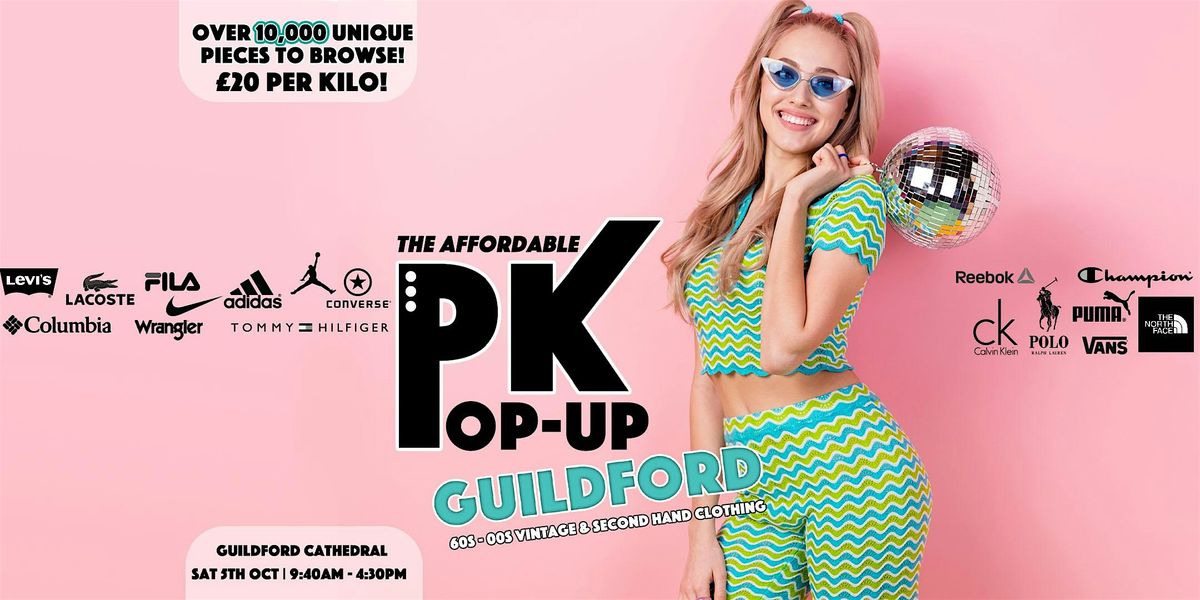 Guildford's Affordable PK Pop-up - \u00a320 per kilo!