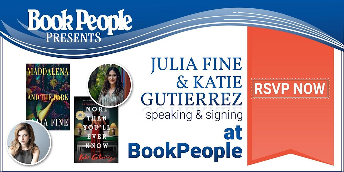 BookPeople Presents: Julia Fine and Katie Gutierrez