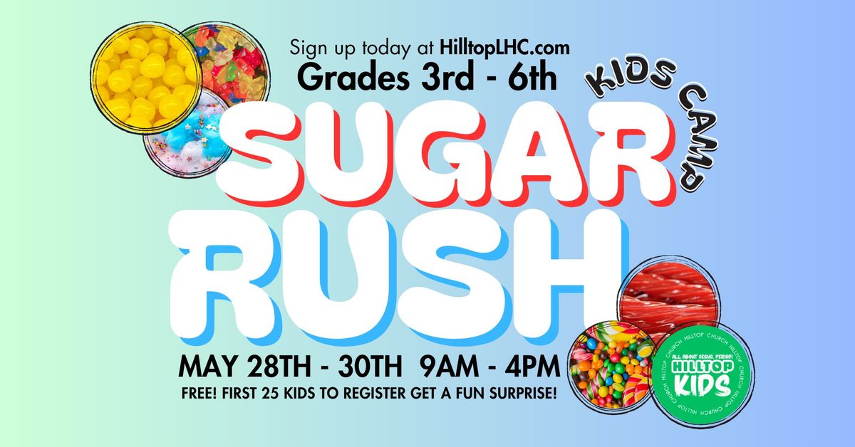 Sugar Rush - Kids Camp