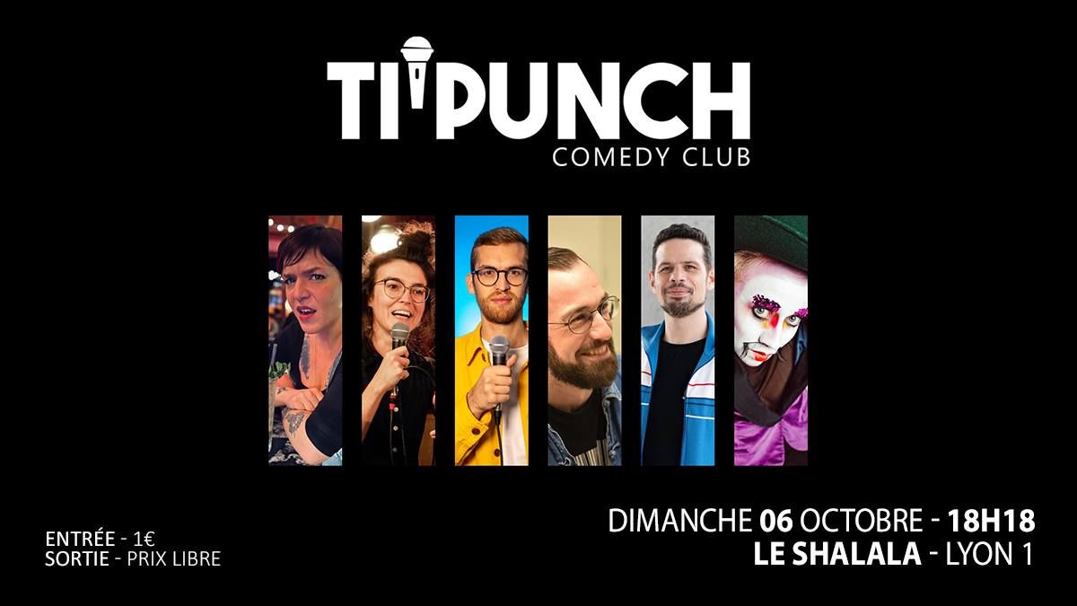 Ti\u2019Punch - Comedy Club - Octobre 2024