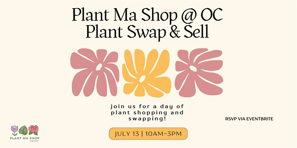 Plant Ma Shop at OC Plant Swap & Sell