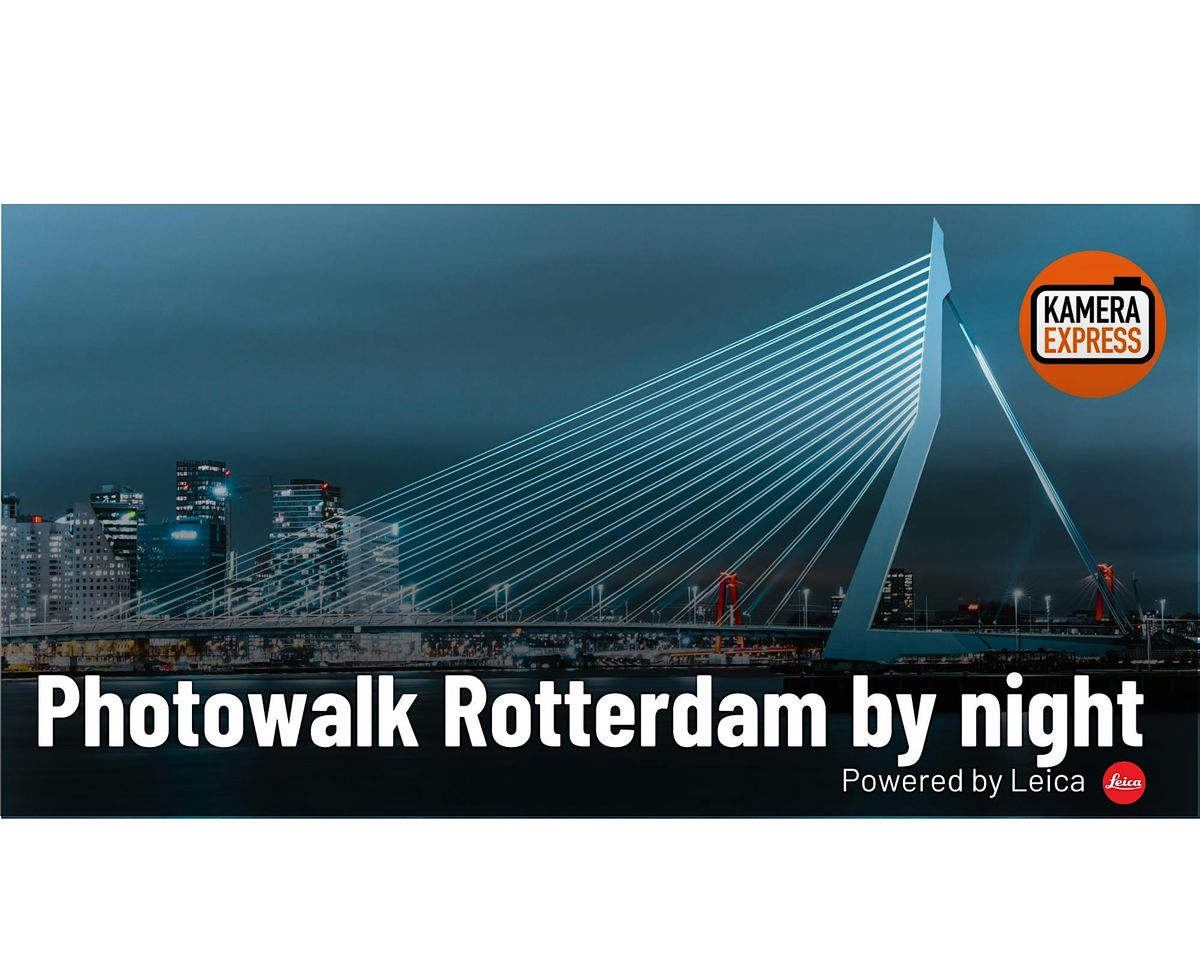 Photowalk Rotterdam by night met Oliver Vogler
