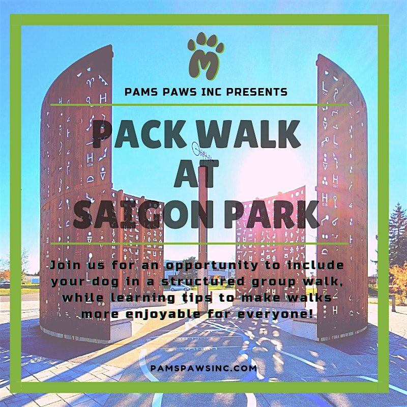Pack Walk at Saigon Park!