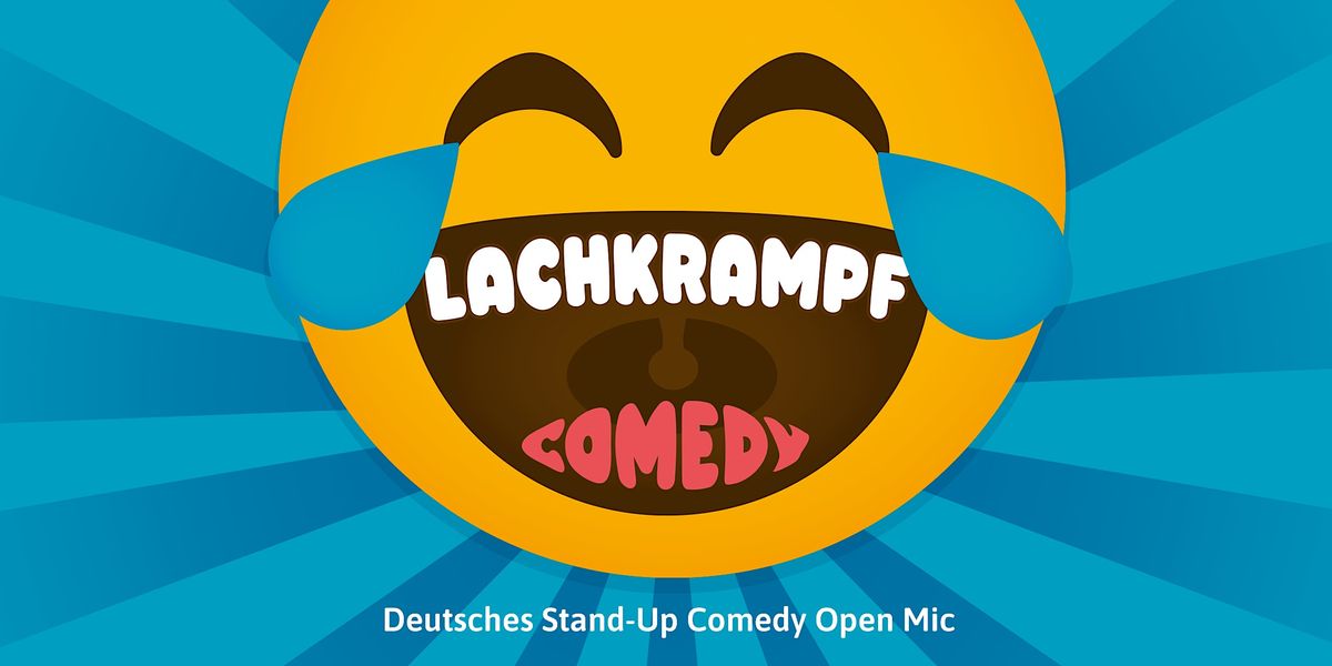 Deutsches Stand Up Comedy Open Mic "Lachkrampf" mit Marina @TheComedyPub