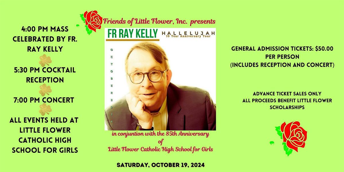 Father Ray Kelly 10 Year Anniversary Concert