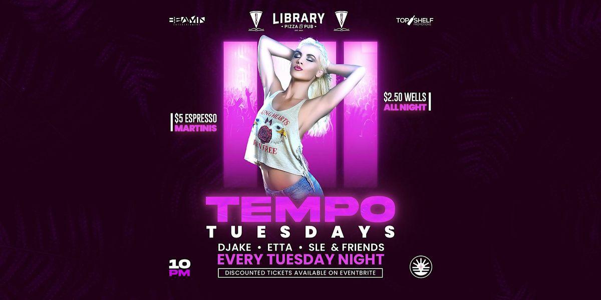 Tempo Tuesday @ The Library - July 9th