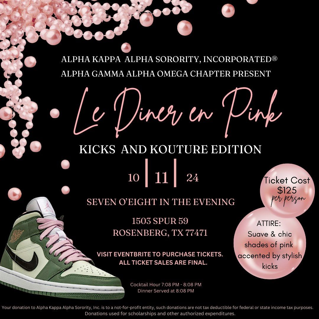 Le Diner En Pink: Kicks and Kouture Edition