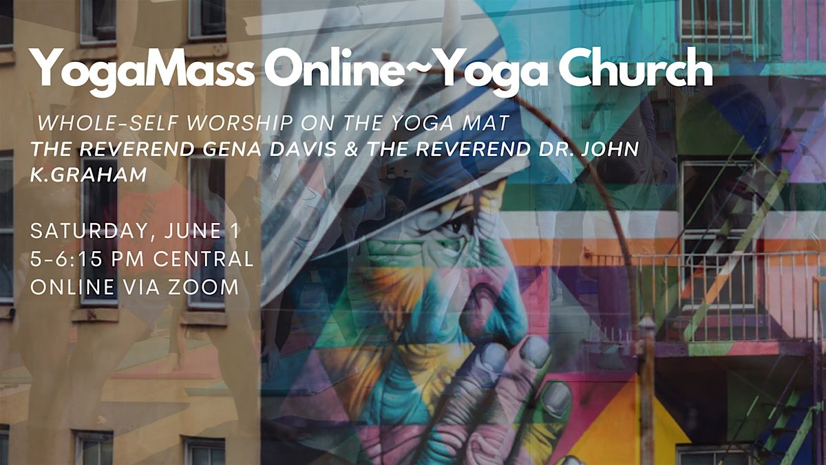 YogaMass Online ~ Yoga Church