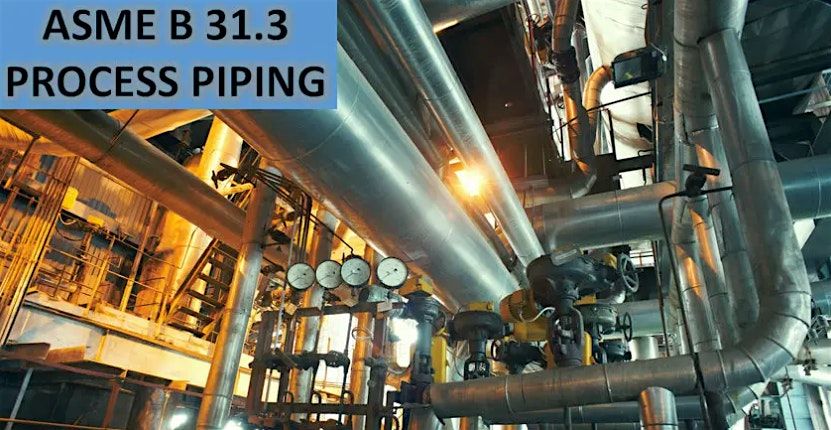 ASME B31.3 Process Piping Inspection:Piping Safety Regulations in BC