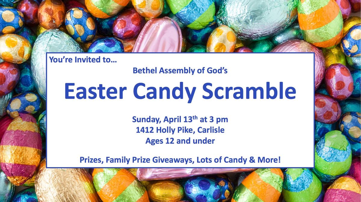 Bethel's Easter Candy Scramble