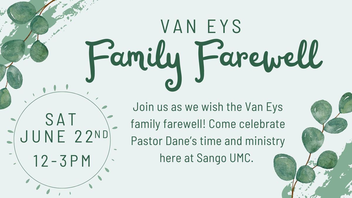 Van Eys Family Farewell