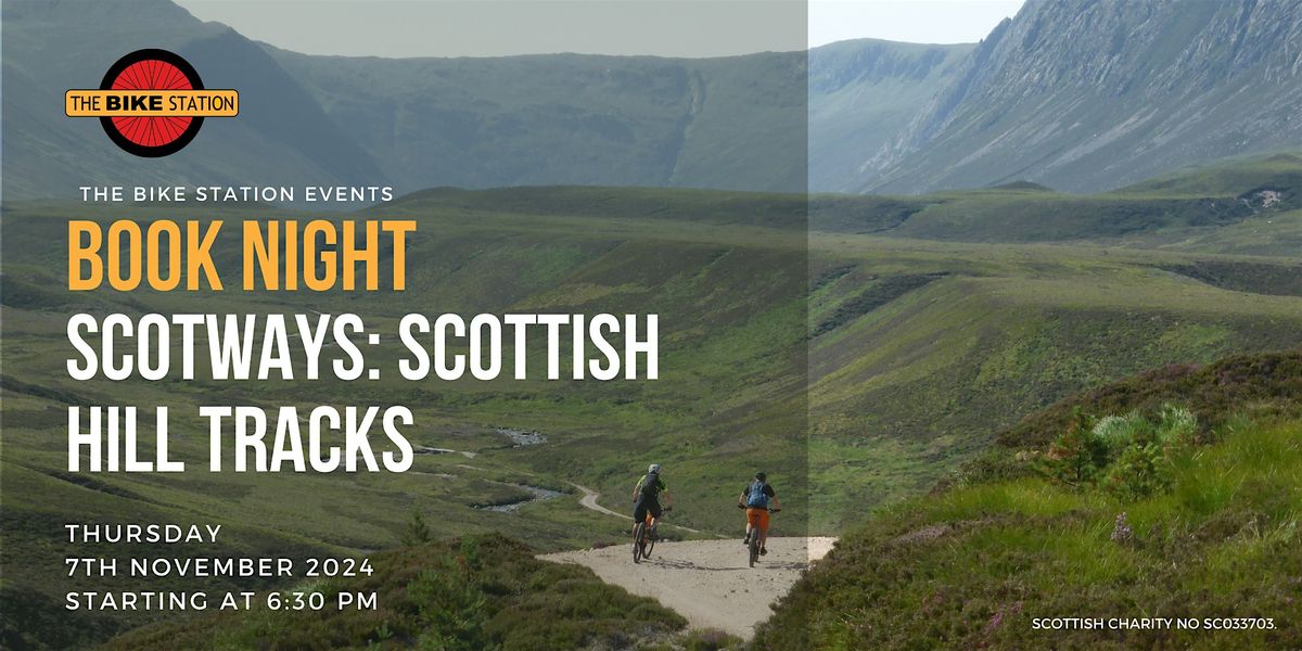 Book Night - ScotWays: Scottish Hill Tracks