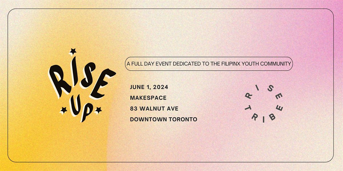 RISE UP Filipinx Youth Event