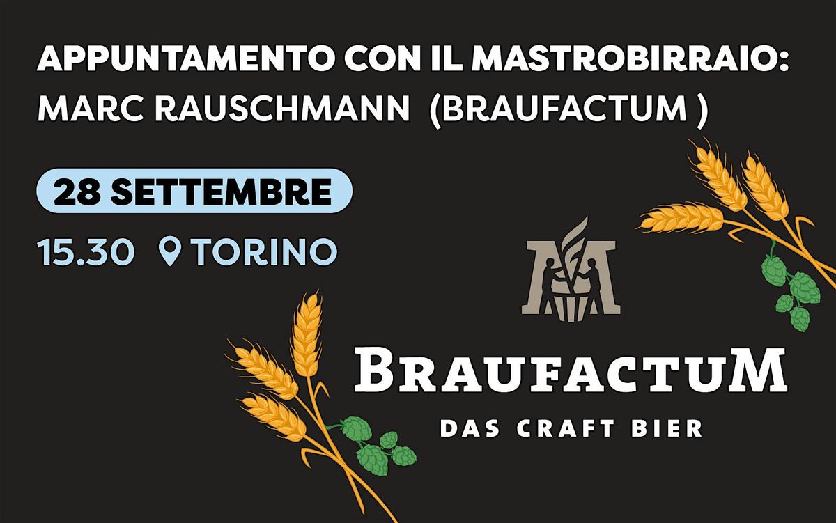 Appuntamento con il Mastro Birraio: BraufactuM