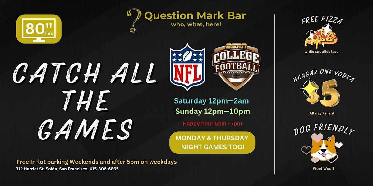 NFL & COLLEGE FOOTBALL at QUESTION MARK BAR & CASUAL EATERY