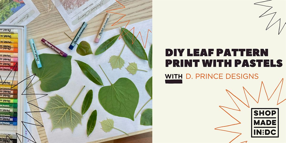 DIY Leaf Pattern Print with Pastels w\/D. Prince Designs