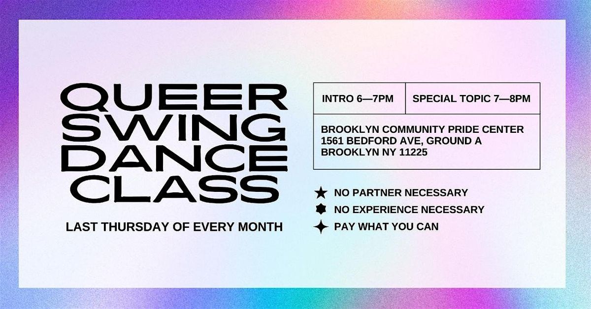 Queer Swing Dance - Monthly Lesson