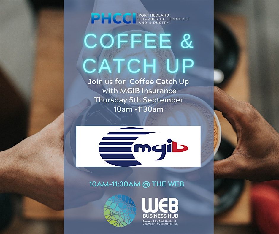 Coffee Catch Up - MGIB Insurance