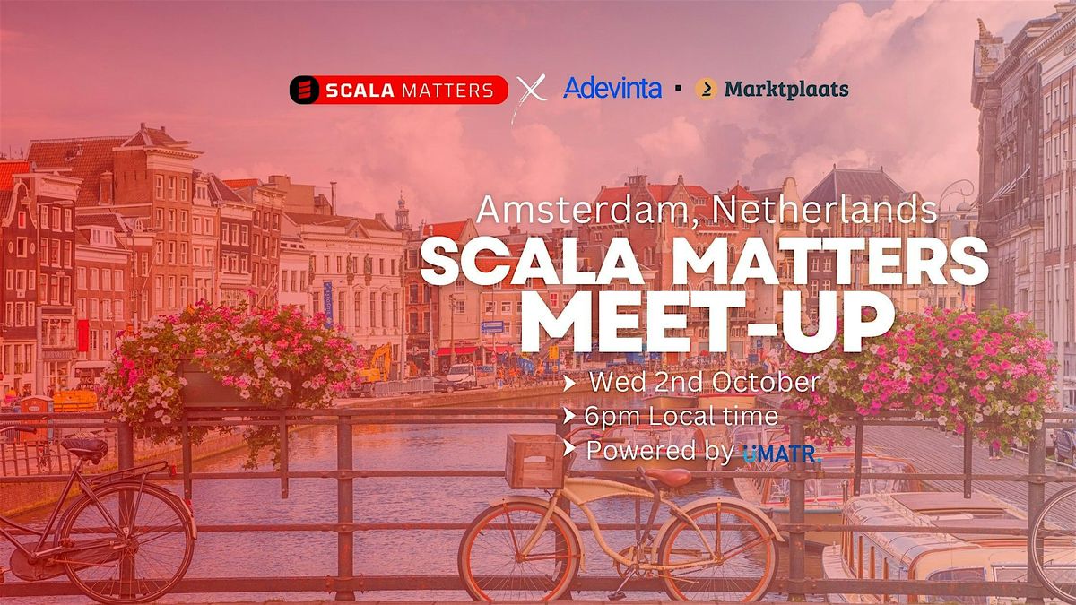 Amsterdam Scala Matters Meet-up