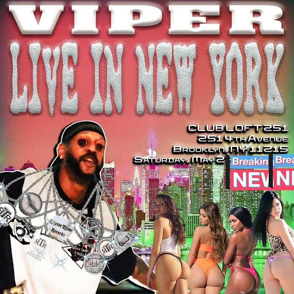 Viper PERFOMING LIVE WITH FRIENDS IN NEW YORK AT CLUB LOFT 251!!!