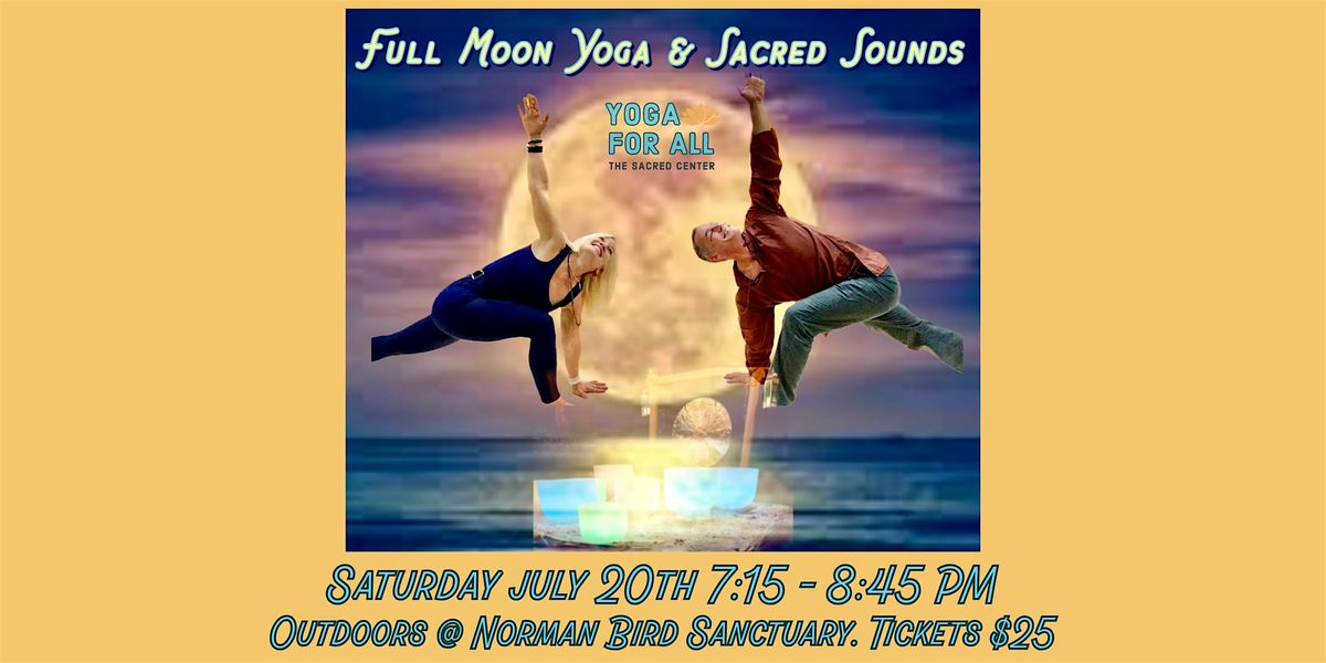 Full Moon Yoga & Sacred Sounds