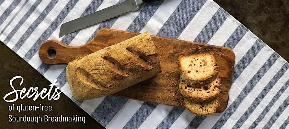 SECRETS of Gluten Free Sourdough Bread Making Class