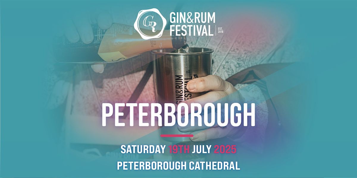 Gin & Rum Festival - Peterborough - 2025