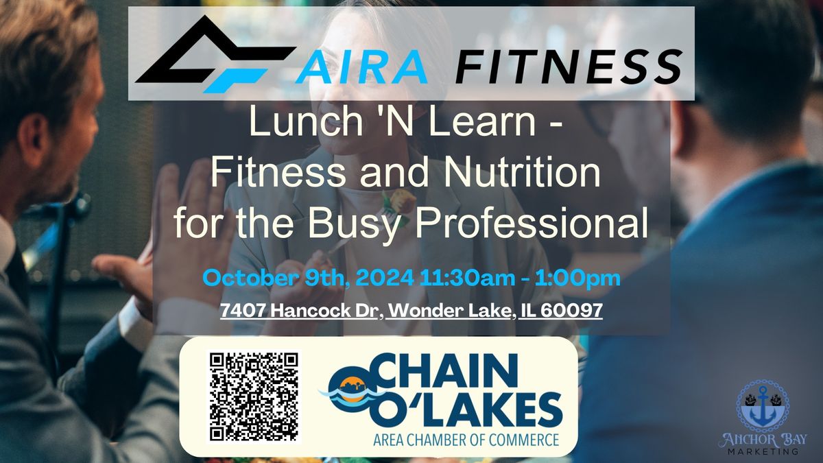 Lunch 'N Learn - Fitness and Nutrition for the Busy Professional